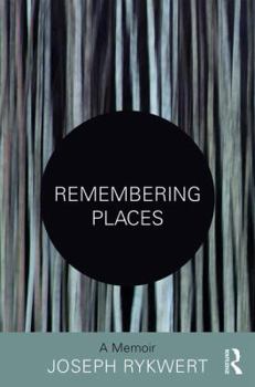 Paperback Remembering Places: A Memoir Book