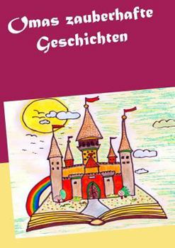 Paperback Omas zauberhafte Geschichten [German] Book