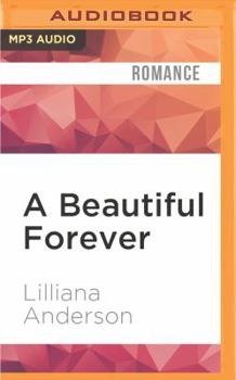A Beautiful Forever - Book #2 of the Beautiful