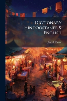 Paperback Dictionary Hindoostanee & English ...... Book