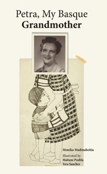Paperback Petra, My Basque Grandmother Book