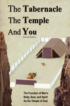 Paperback The Tabernacle, The Temple and You Book