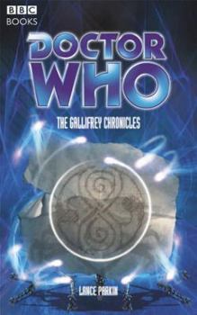 Doctor Who: The Gallifrey Chronicles - Book #73 of the Eighth Doctor Adventures
