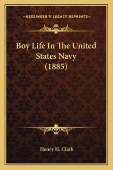 Paperback Boy Life In The United States Navy (1885) Book