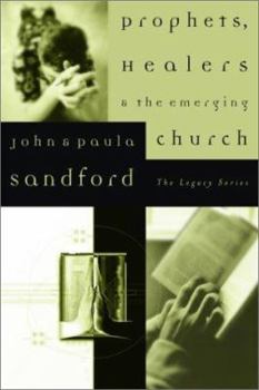 Paperback Prophets, Healers, and the Emerging Church Book