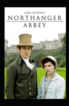 Paperback Northanger Abbey Illustrated Book