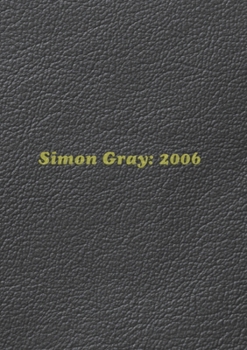 Paperback Simon Gray: 2006 Book