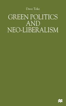 Paperback Green Politics and Neoliberalism Book