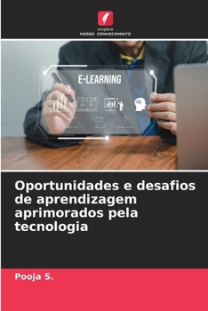 Oportunidades e desafios de aprendizagem aprimorados pela tecnologia (Portuguese Edition)