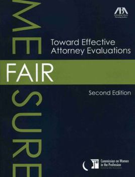 Paperback Fair Measure: Toward Effective Attorney Evaluations [With CDROM] Book