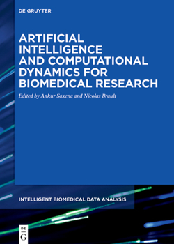 Hardcover Artificial Intelligence and Computational Dynamics for Biomedical Research Book