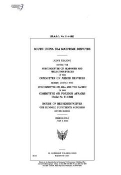 Paperback South China Sea maritime disputes: joint hearing before the Subcommittee on Seapower and Projection Forces of the Committee on Armed Services meeting Book