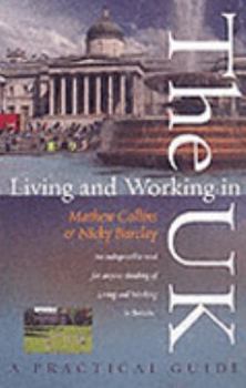 Paperback Living and Working in the UK: A Practical Guide Book