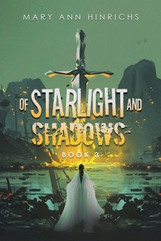 Paperback Of Starlight and Shadows: Book 3 Book