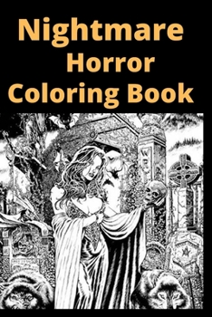 Paperback Nightmare Horror Coloring Book [Large Print] Book