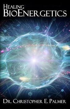 Paperback Healing BioEnergetics Book