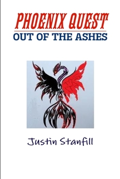 Paperback Phoenix Quest. Out of the Ashes Book