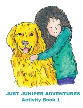 Paperback Activity Book 1: Just Juniper Adventures Book