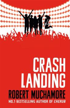 Crash Landing - Book #4 of the Rock War