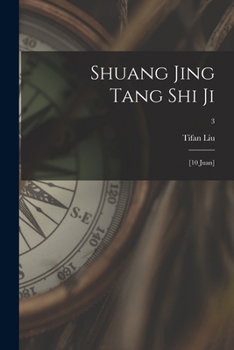 Paperback Shuang Jing Tang Shi Ji: [10 Juan]; 3 Book