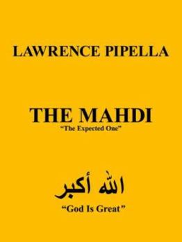 Paperback The Mahdi: "The Expected One" Book