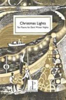 Paperback Christmas Lights: Ten Poems for Dark Winter Nights Book