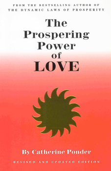 Paperback The Prospering Power of Love: Revised & Updated Edition Book