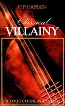 Paperback Classical Villainy: A Four Corners Mystery Book