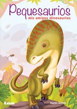 Paperback Pequesaurios: MIS Amigos Dinosaurios [Spanish] Book