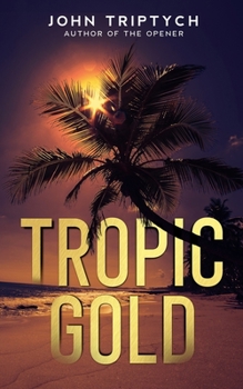 Paperback Tropic Gold Book