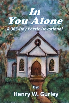 Paperback In You Alone: A 365-Day Poetic Devotional Book