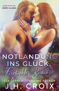 Paperback Notlandung ins Glück, Firefighter-Romanze [German] Book