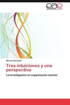 Paperback Tres Intuiciones y Una Perspectiva [Spanish] Book