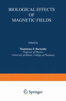 Paperback Biological Effects of Magnetic Fields Book