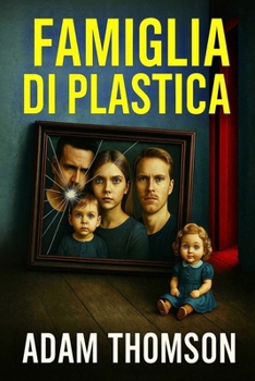 Paperback Famiglia di Plastica [Italian] Book