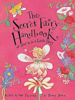 Hardcover The Secret Fairy's Handbook (Pop-up Books) Book