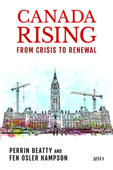 Hardcover Canada Rising: From Crisis to Renewal Book