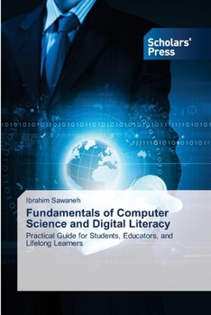 Fundamentals of Computer Science and Digital Literacy