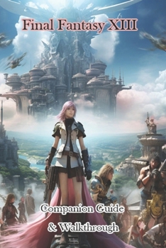 Paperback Final Fantasy XIII Companion Guide & Walkthrough Book