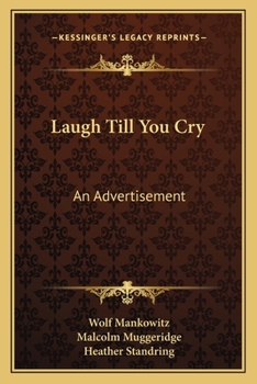 Paperback Laugh Till You Cry: An Advertisement Book