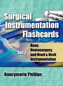 Paperback Surgical Instrumentation Flashcards Set 2: Bone, Neurosurgery, and Head and Neck Instrumentation Book