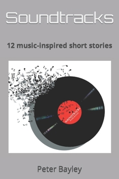 Paperback Soundtracks: 12 music-inspired short stories Book