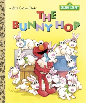 Hardcover The Bunny Hop (Sesame Street) Book