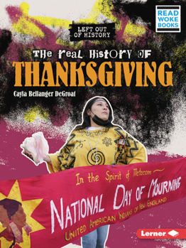 Paperback The Real History of Thanksgiving Book