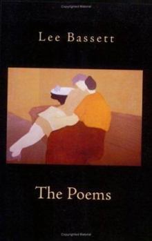Poems of Lee Bassett, 1973-2000