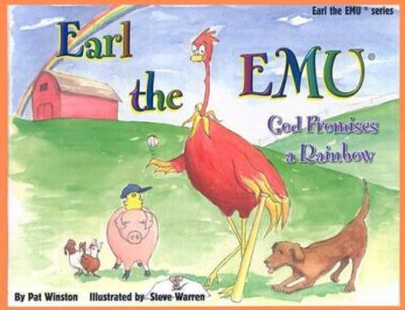 Hardcover Earl the Emu: God Promises a Rainbow Book