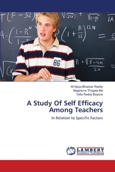 Paperback A Study Of Self Efficacy Among Teachers Book