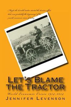 Paperback Let's Blame the Tractor Book