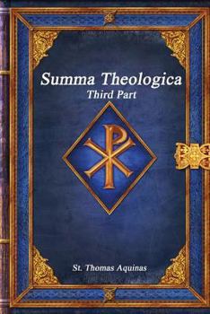 Summa Theologica III - Book #4 of the Suma Teológica de Santo Tomás de Aquino