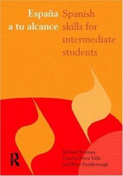 Paperback España a tu alcance: Spanish Skills for Intermediate Students Book